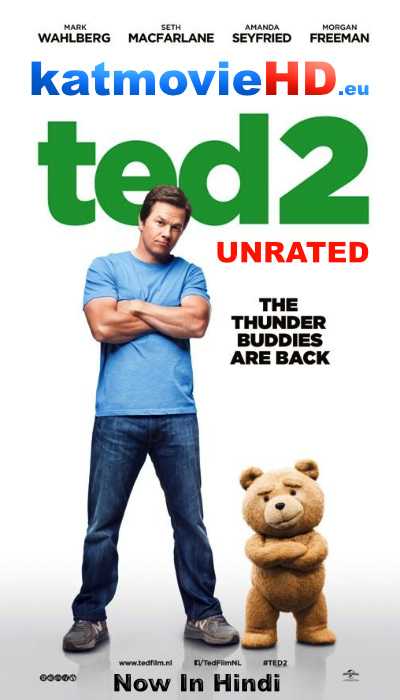 Ted 2 (2015) Unrated (Hindi Dub) Dual Audio 480p 720p 1080p Bluray Esubs .