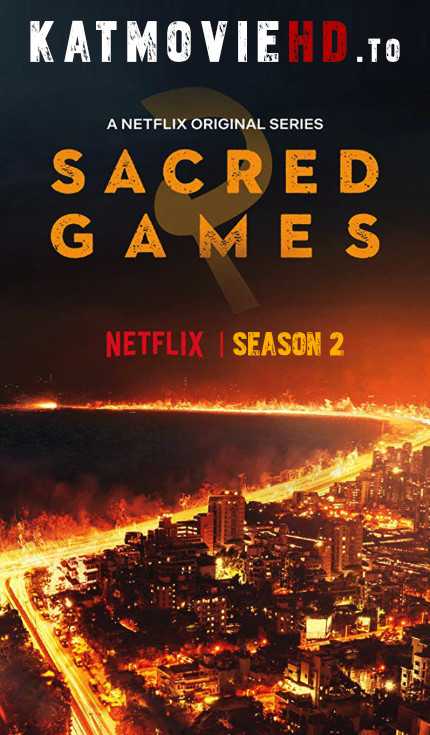 Sacred Games 2 (Season 2) Complete All Episodes 1-8 [Hindi DD 5.1] Web-DL 480p 720p 1080p
