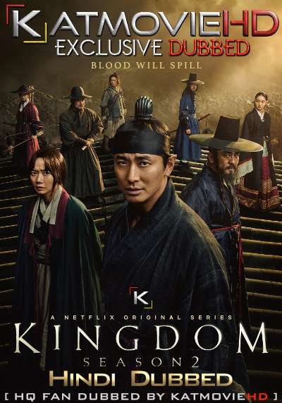 Kingdom (Season 2) Hindi Dubbed Web-DL 1080p 720p 480p Dual-Audio HD [S02: Complete]